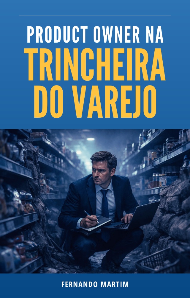 Cover of the eBook Product Owner na Trincheira do Varejo